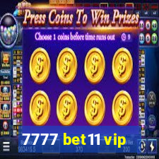 7777 bet11 vip